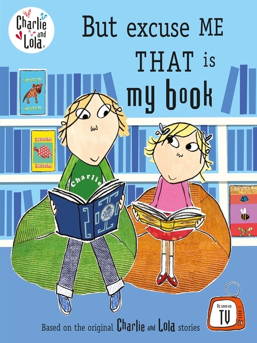 Lauren Child创作的Charlie and Lola作品的详细信息 - 需进入等候名单